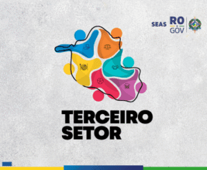 Resultado final da seleção de projetos do Terceiro Setor é divulgado pelo governo de RO e fortalece ações sociais