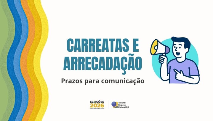 Eleições 2026: saiba quando comunicar carreatas e eventos de arrecadação