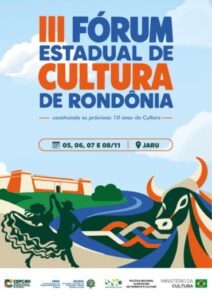 Fórum Estadual de Cultura reúne setor cultural em Jaru para discussões e planejamento