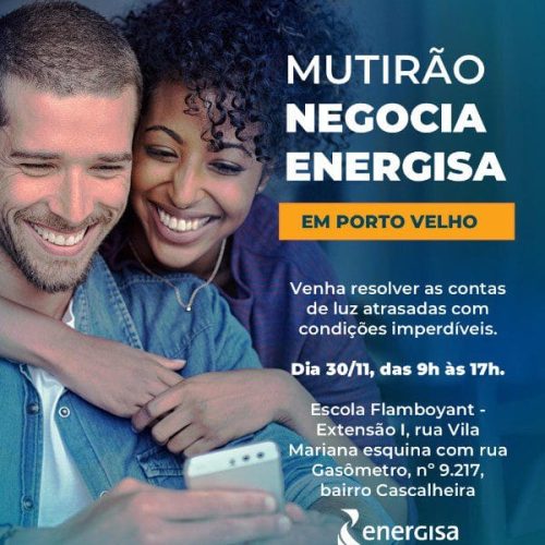 Mutirão para negociar débito de energia acontece neste sábado na zona leste de Porto velho