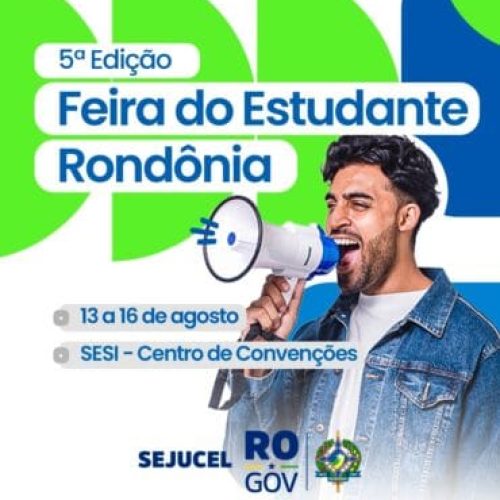 Governo de RO realiza 5ª edição da Feira do Estudante de 13 a 16 de agosto, em Porto Velho