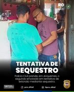 POLÍCIA CIVIL PRENDE SEGUNDO ENVOLVIDO EM TENTATIVA DE EXTORSÃO MEDIANTE SEQUESTRO EM ARIQUEMES