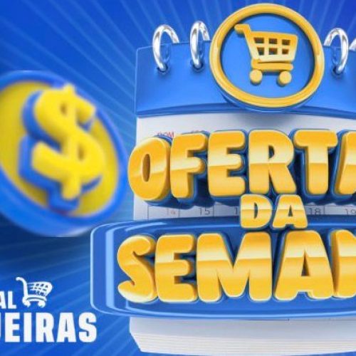 CONFIRA AS OFERTAS DA SEMANA DO COMERCIAL CEREJEIRAS EM UNIÃO BANDEIRANTES
