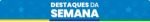 Destaques das ações do governo de RO de 7 a 11 de julho