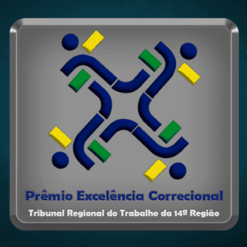 TRT-14 cria o Prêmio Excelência Correcional e reconhece o desempenho das Unidades Judiciárias