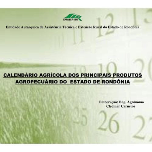 Calendário agrícola dos principais produtos agropecuário de Rondônia