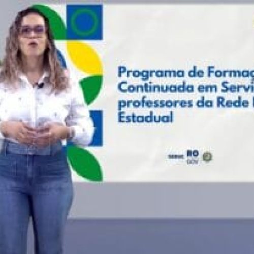 Governo de RO lança Programa de Formação Continuada em Língua Portuguesa e Matemática