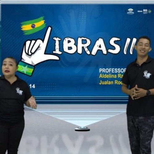 Ações voltadas à inclusão são ampliadas pelo governo de RO com nova eletiva de Libras na educação