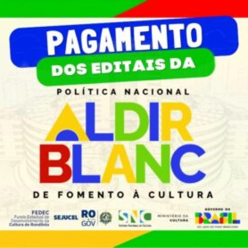 Pagamento dos editais da Política Nacional Aldir Blanc é iniciado e fortalece setor cultural