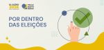 Por Dentro das Eleições: conheça os ilícitos eleitorais e as condutas proibidas no pleito de 2026