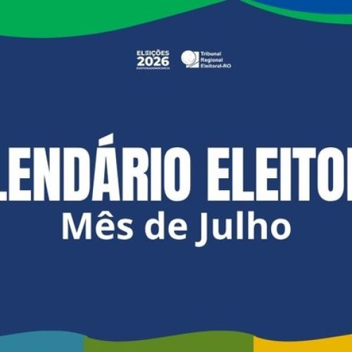 Julho marca início de prazos e restrições das Eleições 2026